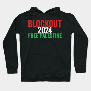 Blockout 2024 free Palestine Hoodie